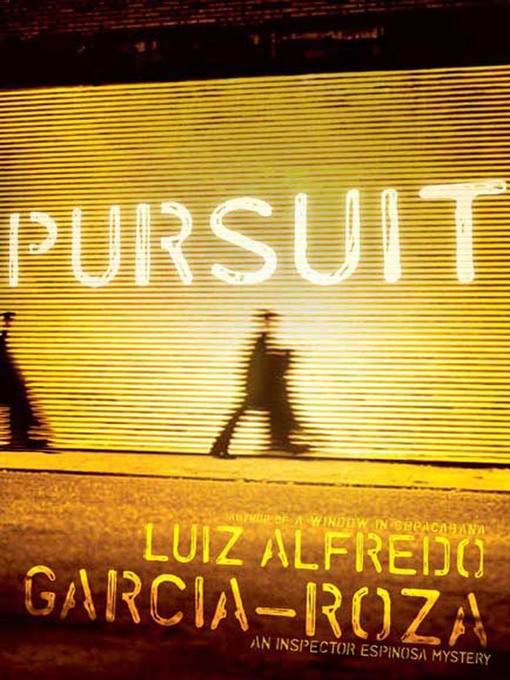 Title details for Pursuit by Luiz Alfredo Garcia-Roza - Wait list